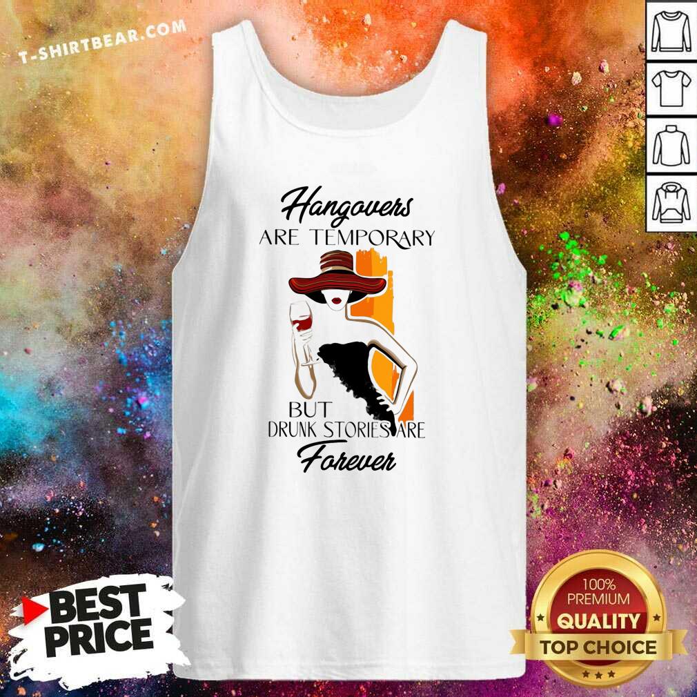 Beautiful Ladies Wine Hangovers Are Temporary Tank Top - Design by T-shirtbear.com