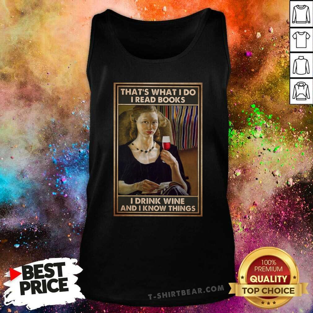 Pretty Ladies Read Books Drink Wine And Know Things Tank Top - Design by T-shirtbear.com