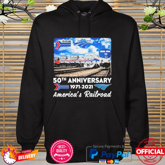 Amtrak 50th anniversary 1971 2021 America's Railroad hoodie