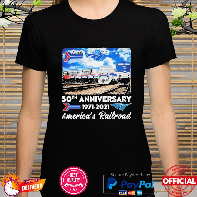 Amtrak 50th anniversary 1971 2021 America's Railroad shirt