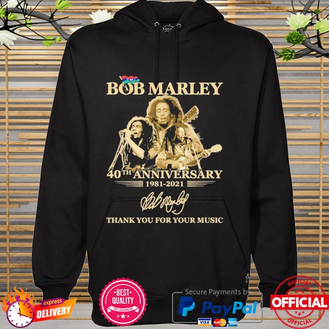 Bob Marley 40th anniversary thank you for music signature hoodie