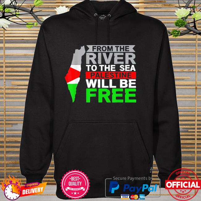 From the river to the sea palestine will be free hoodie