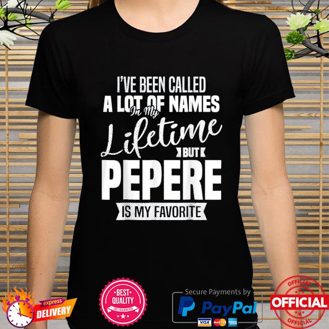 Download Grandpa Pepere Quotes Pepere Fathers Day Shirt Hoodie Sweatshirt And Long Sleeve