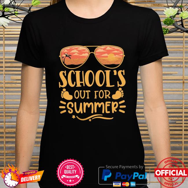 School's out for summer shirt teacher last day of school shirt