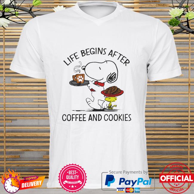 Snoopy and Woodstock life begins after coffee and cookies shirt