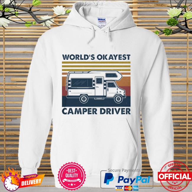 World's okayest camper driver vintage Hoodie