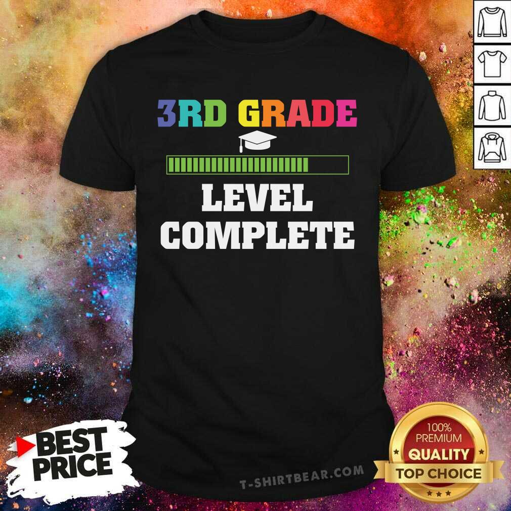 3rd Grade Level Complete Loading Shirt Hoodie Sweatshirt And Long Sleeve