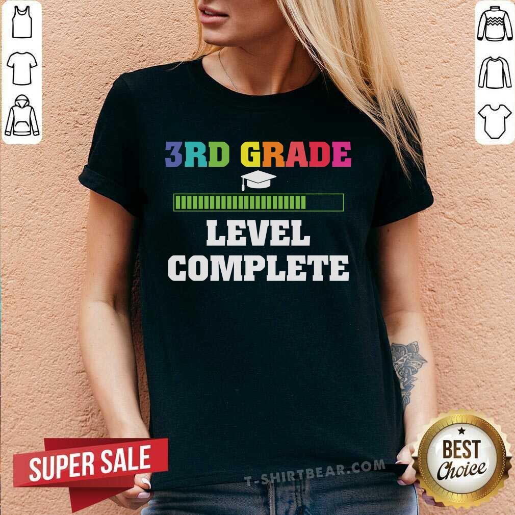 3rd Grade Level Complete Loading Shirt Hoodie Sweatshirt And Long Sleeve